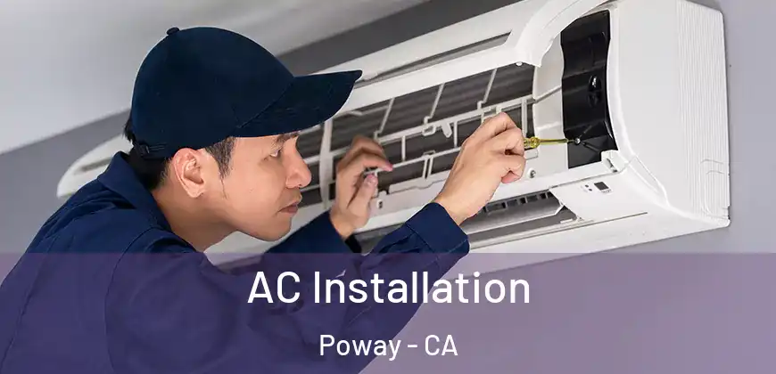  AC Installation Poway - CA