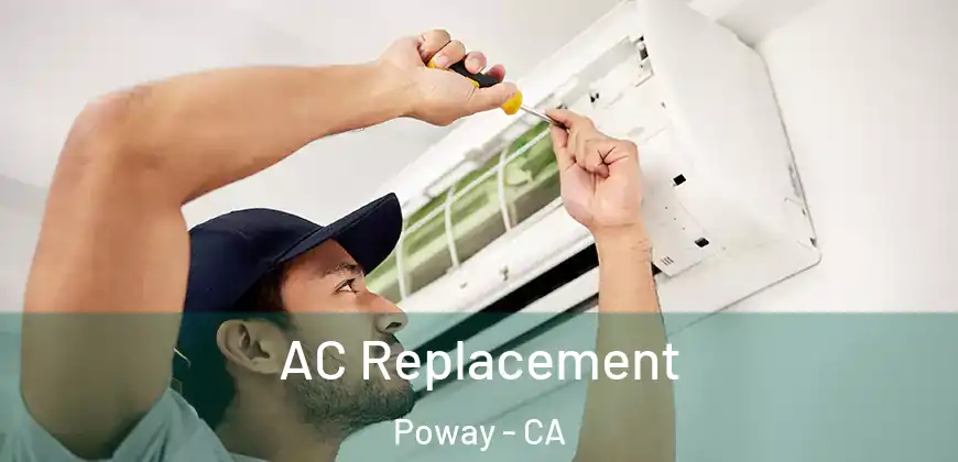 AC Replacement Poway - CA