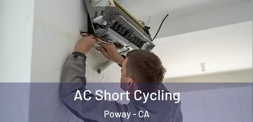  AC Short Cycling Poway - CA