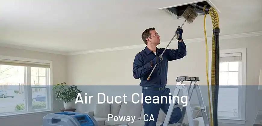  Air Duct Cleaning Poway - CA