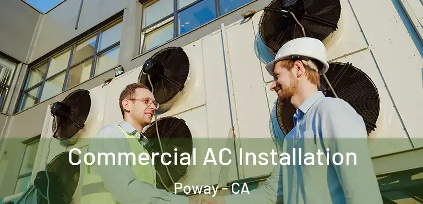  Commercial AC Installation Poway - CA