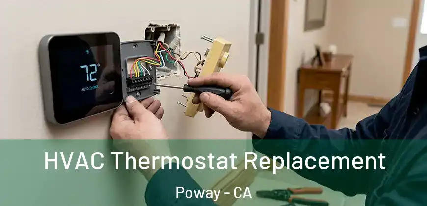  HVAC Thermostat Replacement Poway - CA