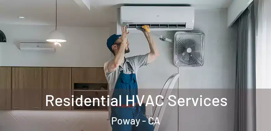 Residential HVAC Services Poway - CA